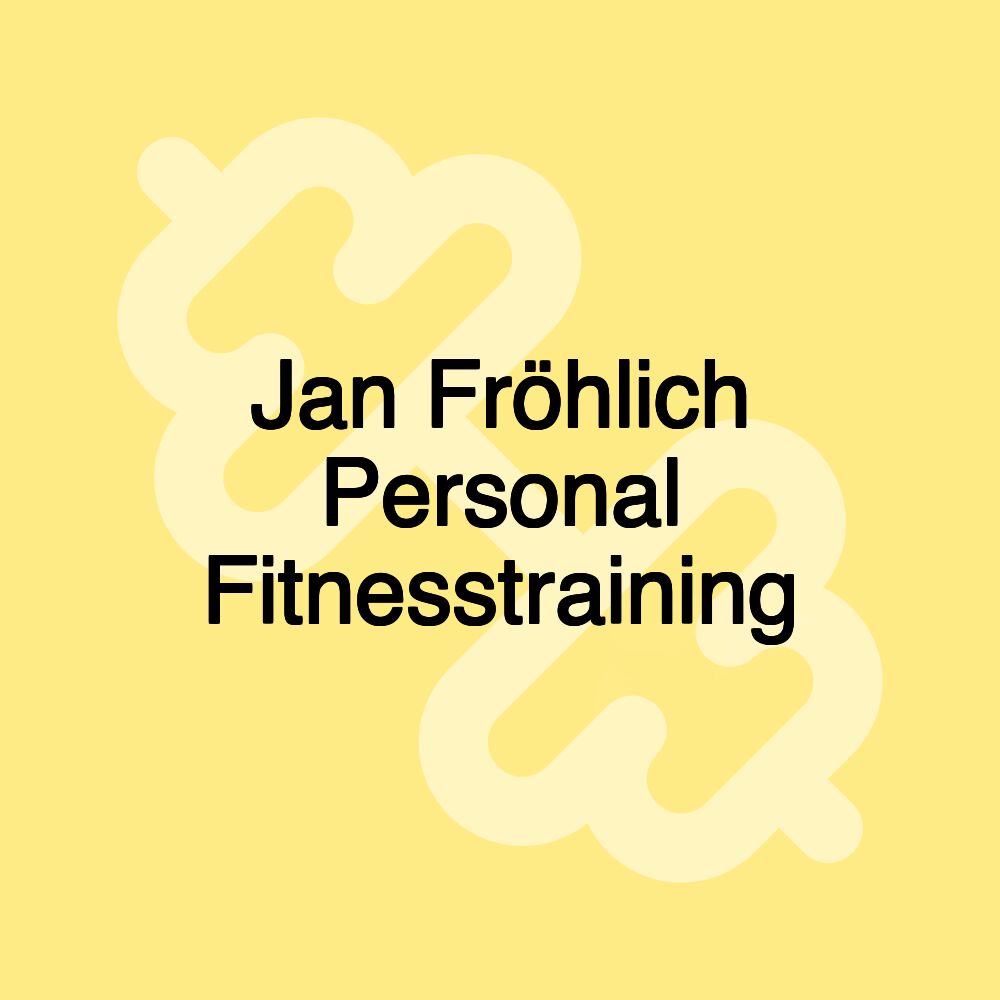 Jan Fröhlich Personal Fitnesstraining