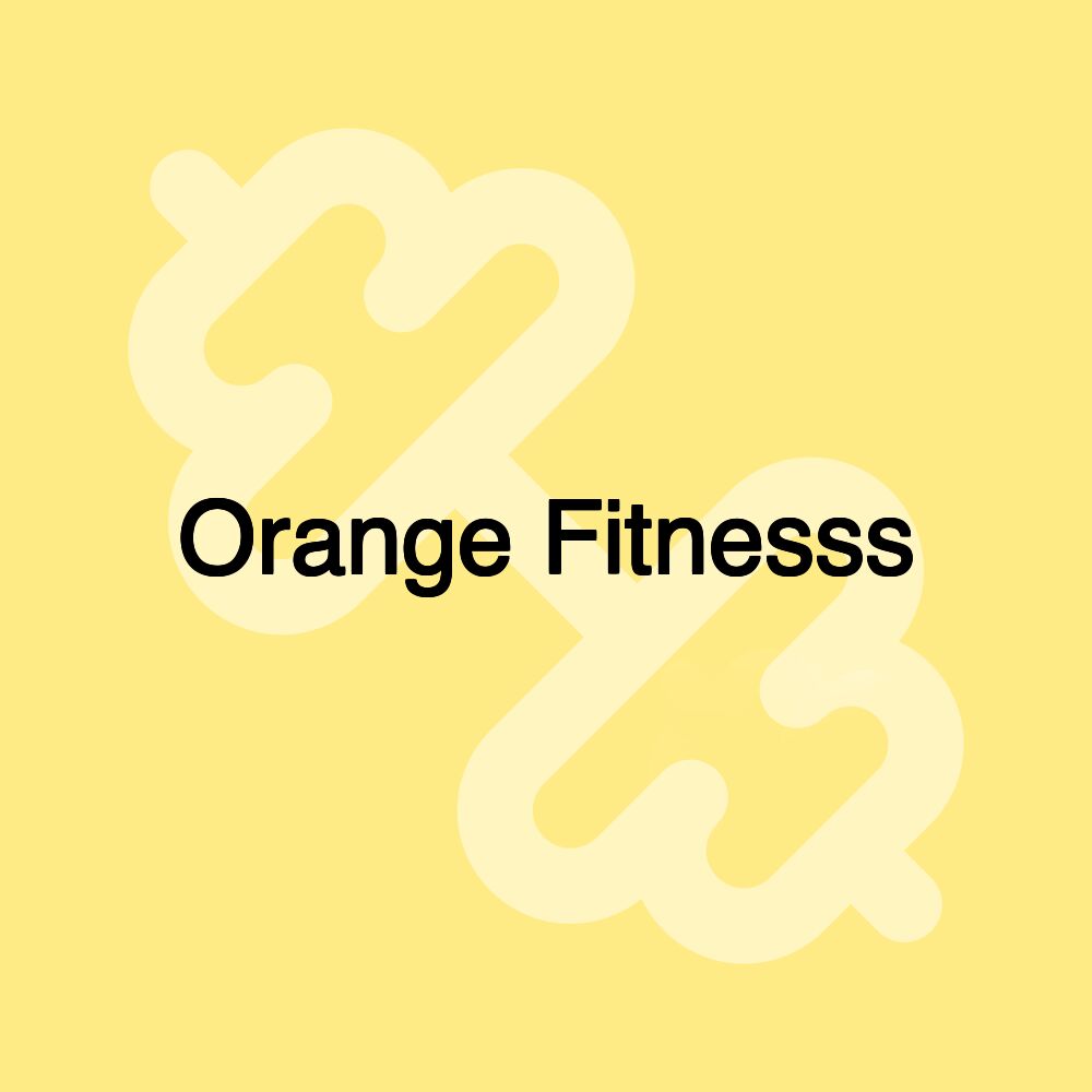 Orange Fitnesss