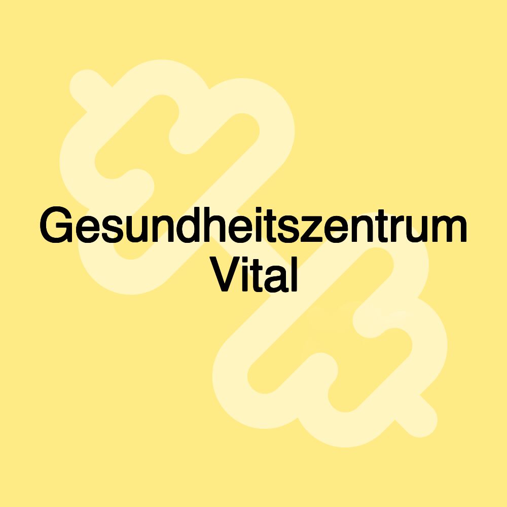 Gesundheitszentrum Vital