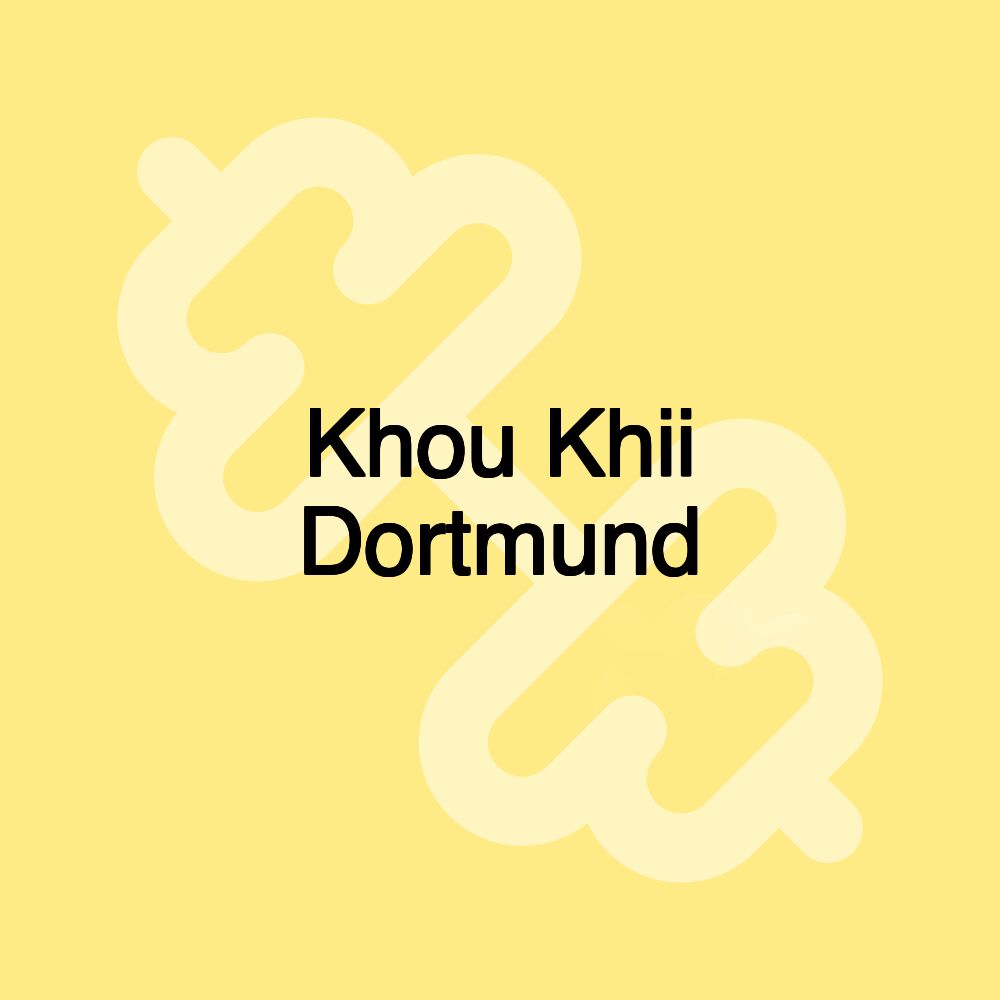 Khou Khii Dortmund