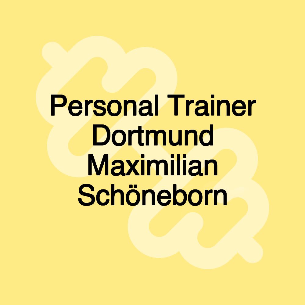 Personal Trainer Dortmund Maximilian Schöneborn