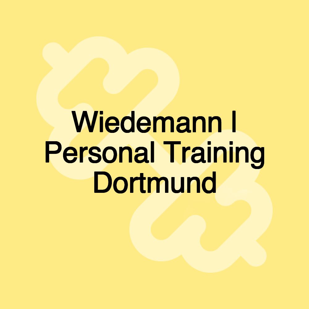 Wiedemann | Personal Training Dortmund