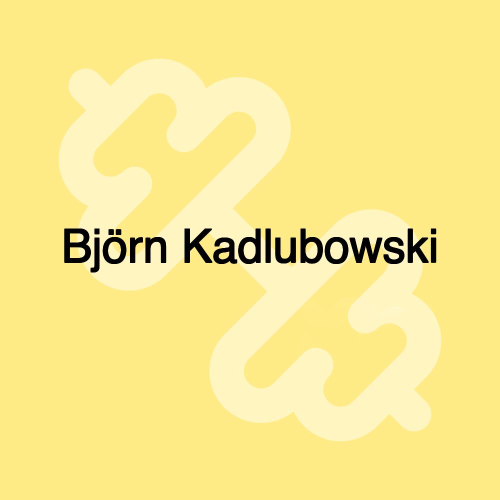 Björn Kadlubowski