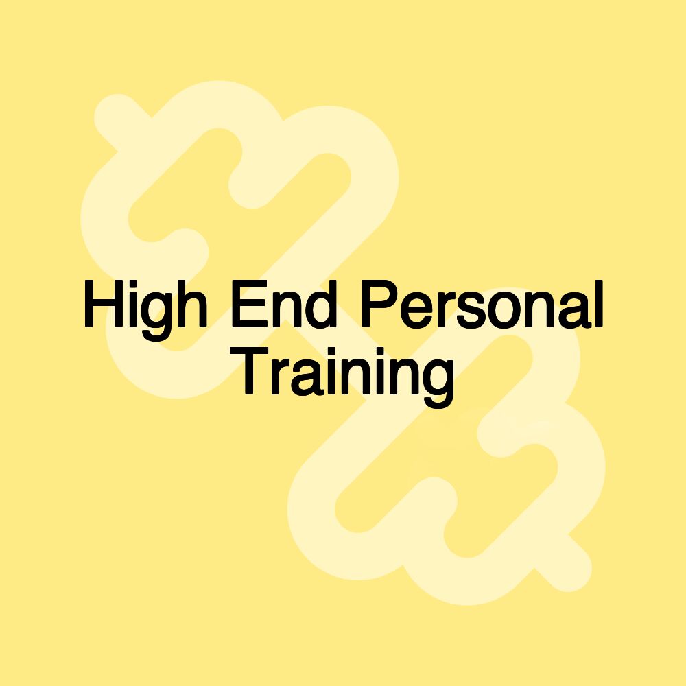 High End Personal Training