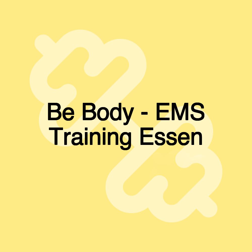 Be Body - EMS Training Essen