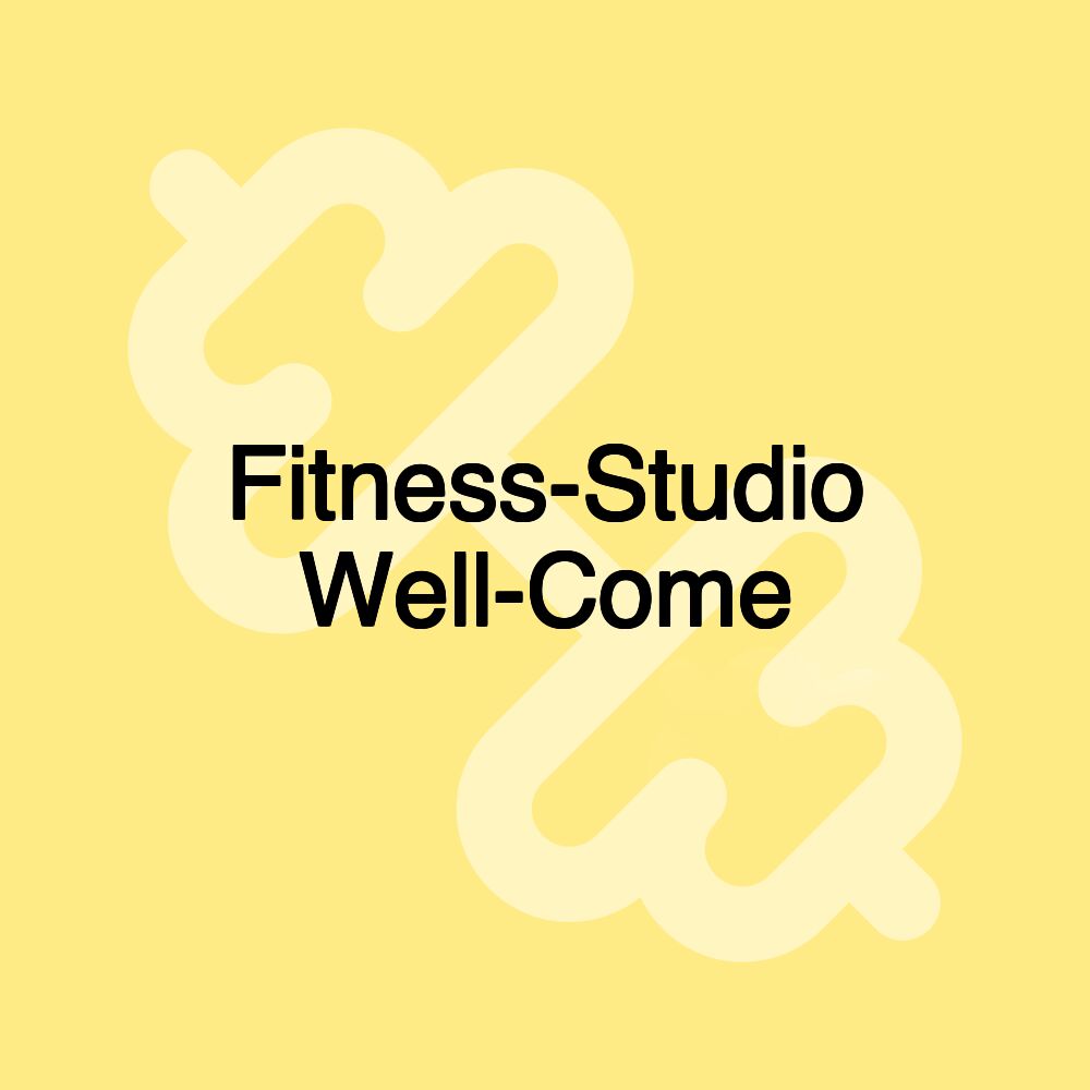 Fitness-Studio Well-Come