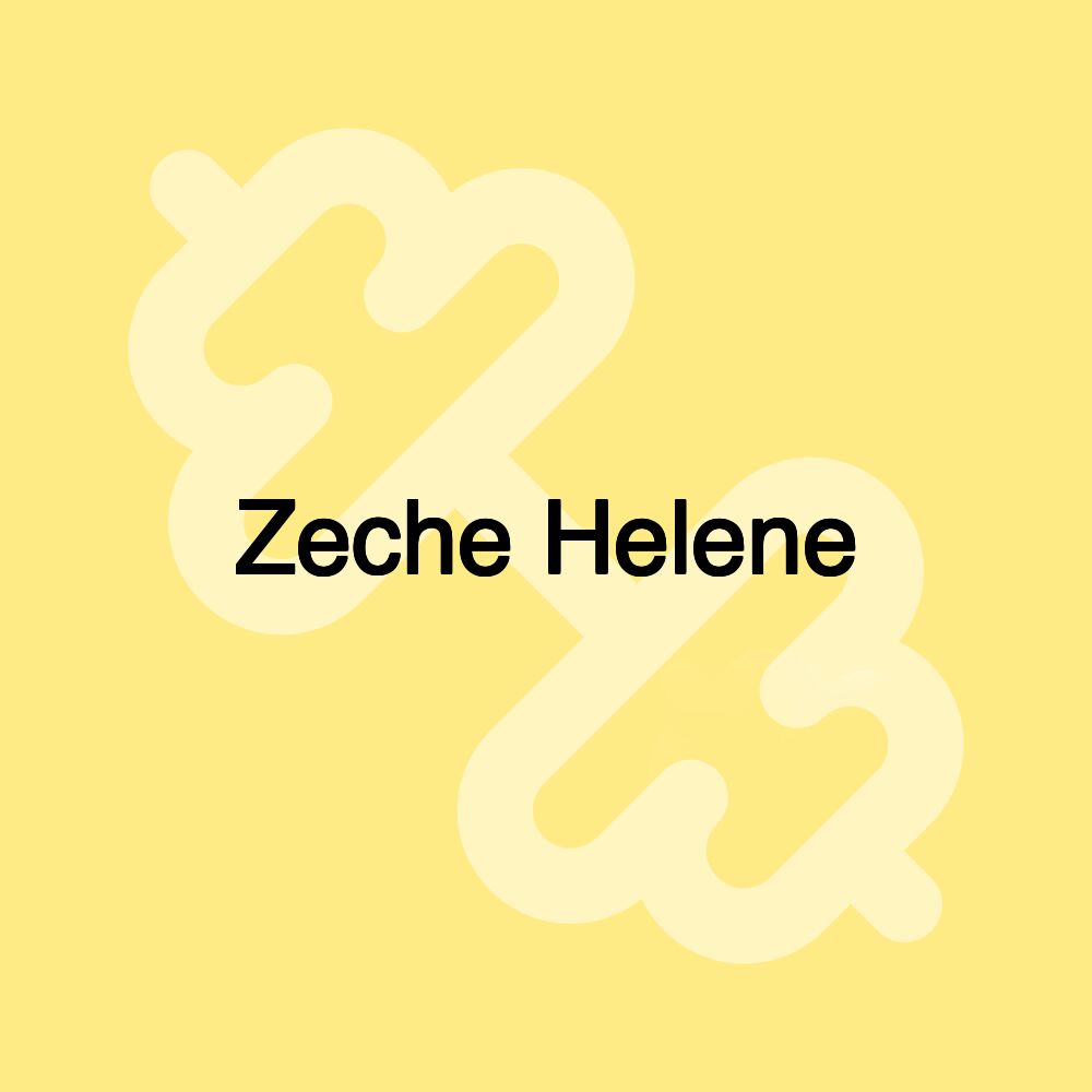 Zeche Helene