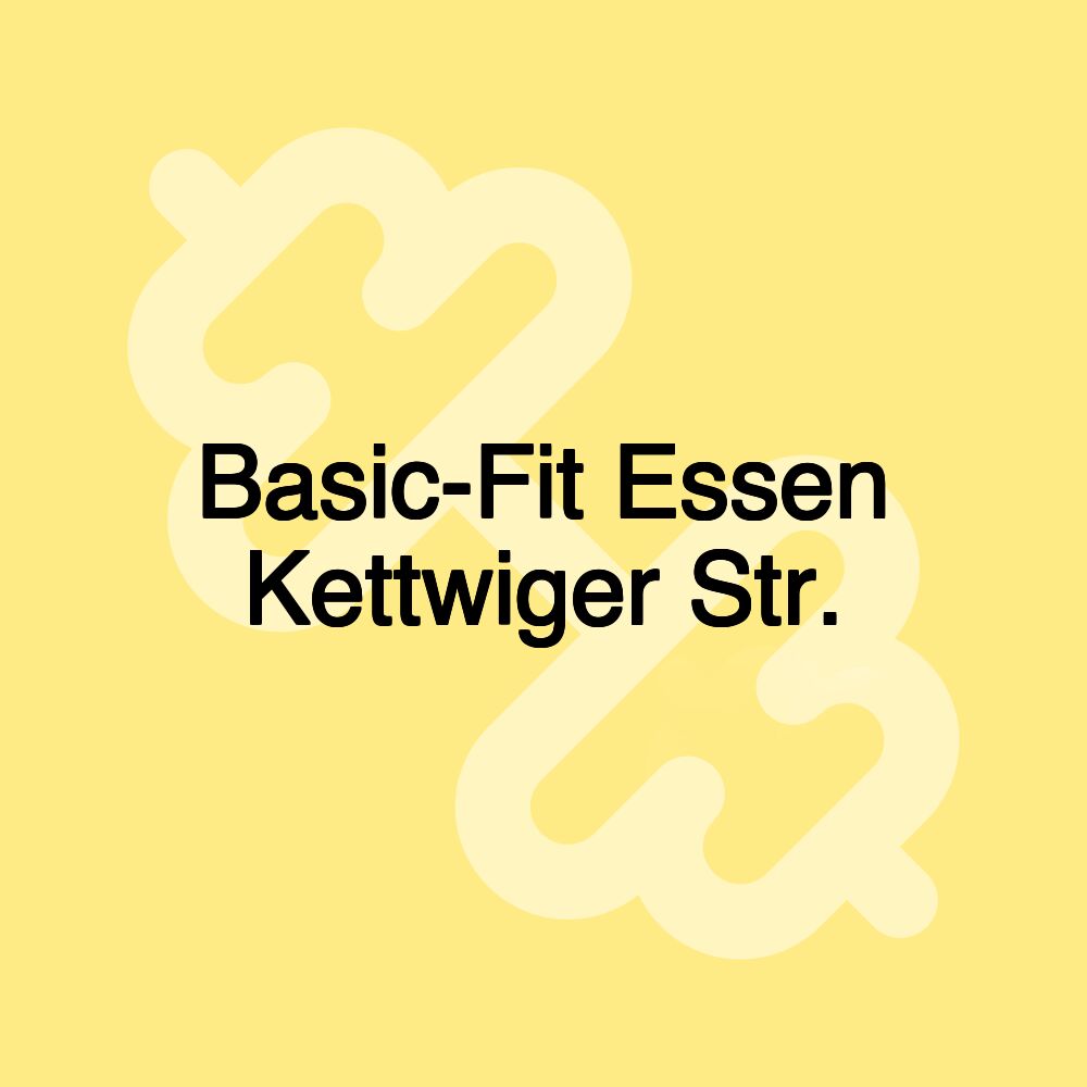 Basic-Fit Essen Kettwiger Str.