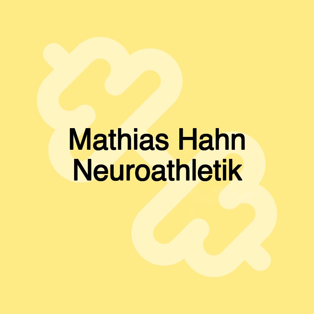 Mathias Hahn Neuroathletik