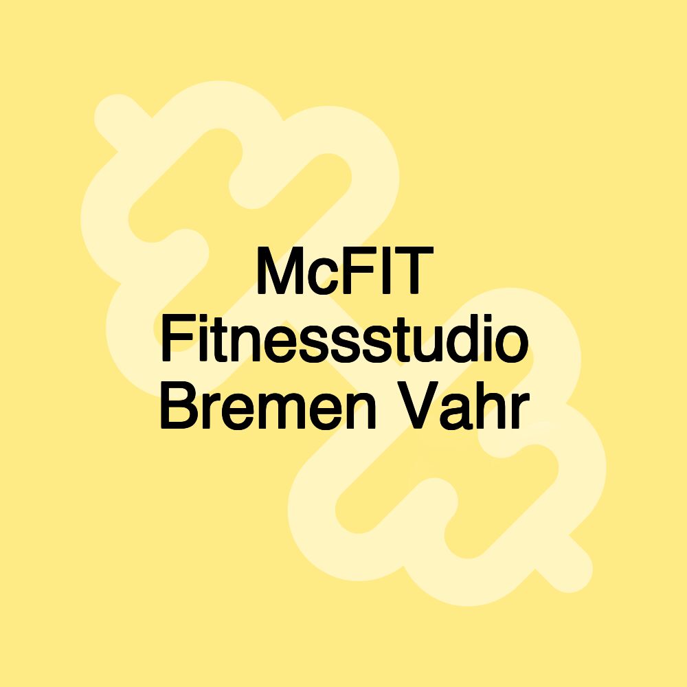 McFIT Fitnessstudio Bremen Vahr