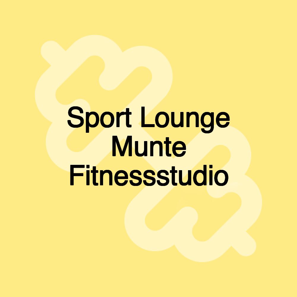 Sport Lounge Munte Fitnessstudio