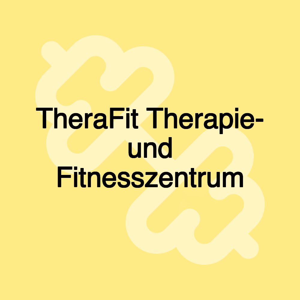 TheraFit Therapie- und Fitnesszentrum