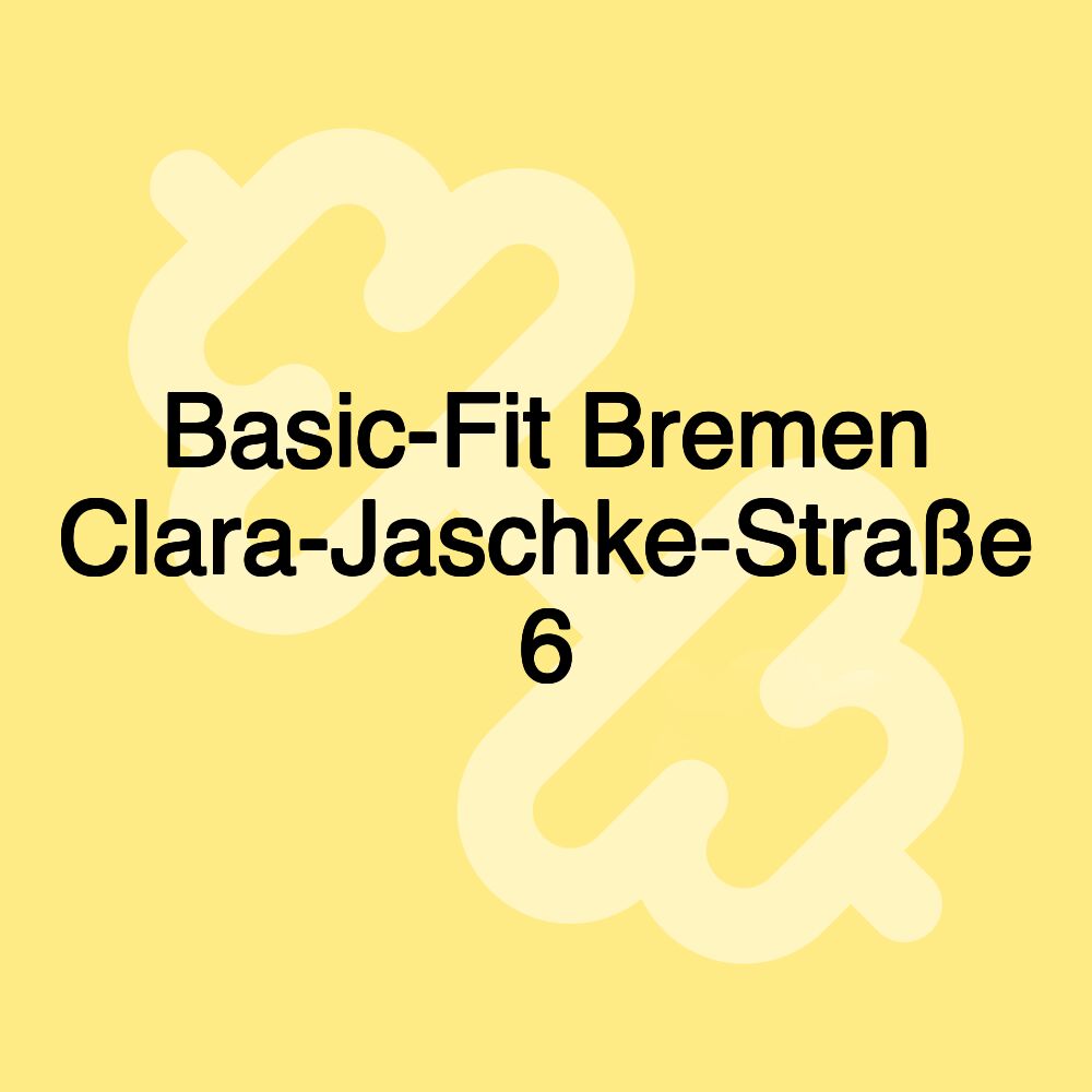 Basic-Fit Bremen Clara-Jaschke-Straße 6