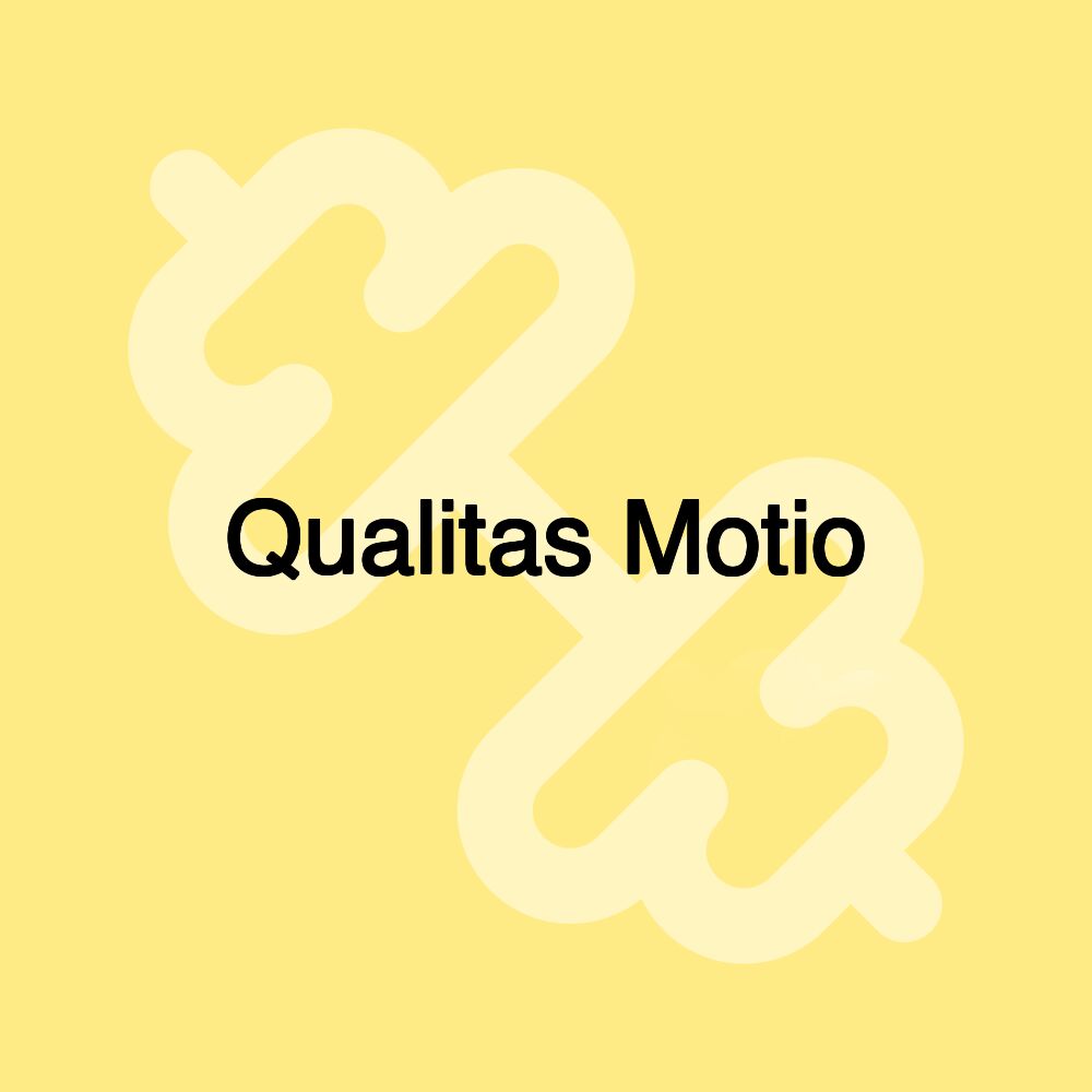 Qualitas Motio