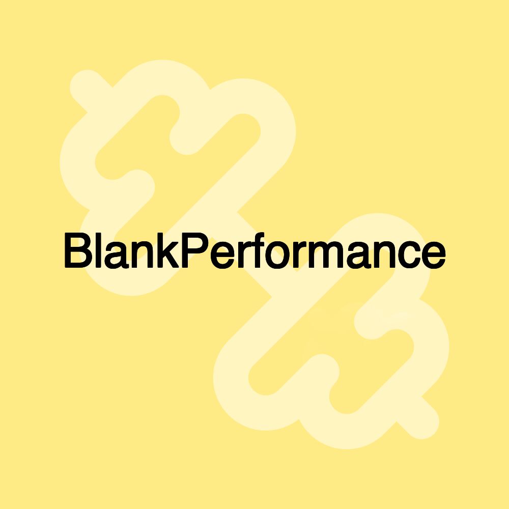 BlankPerformance