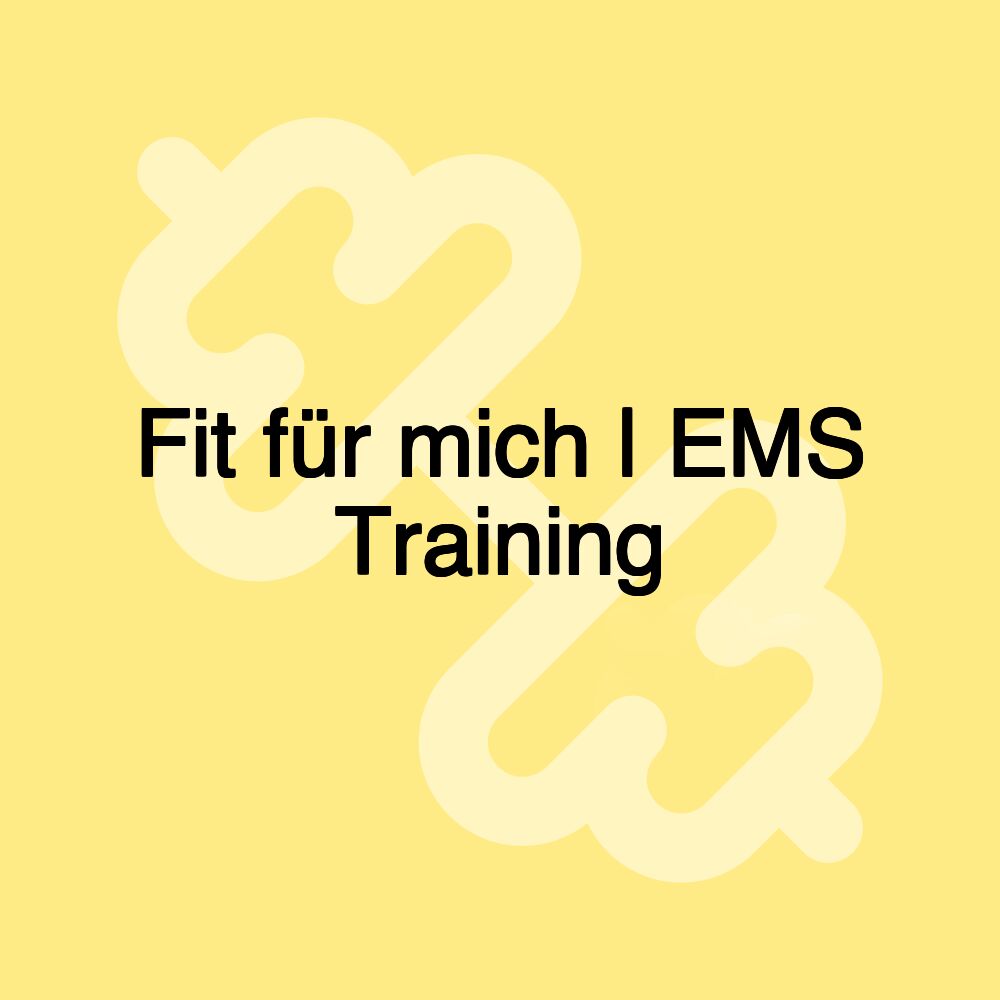 Fit für mich | EMS Training