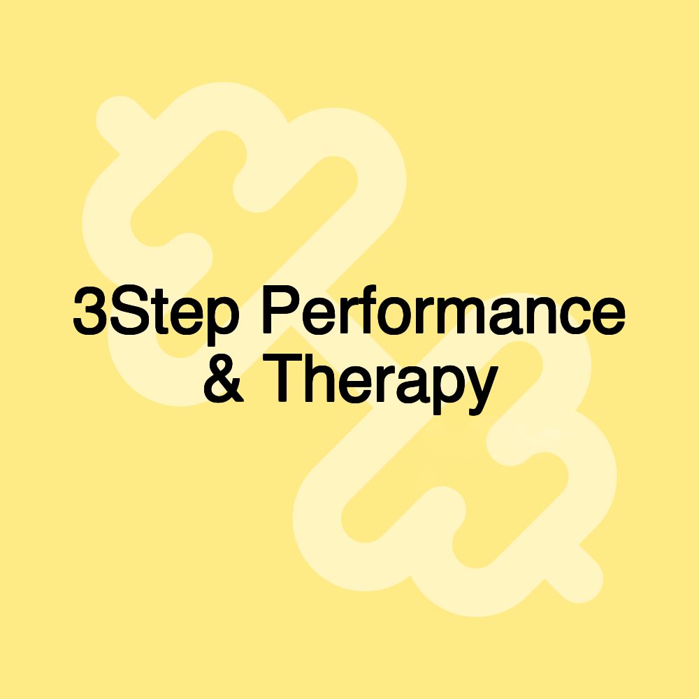 3Step Performance & Therapy