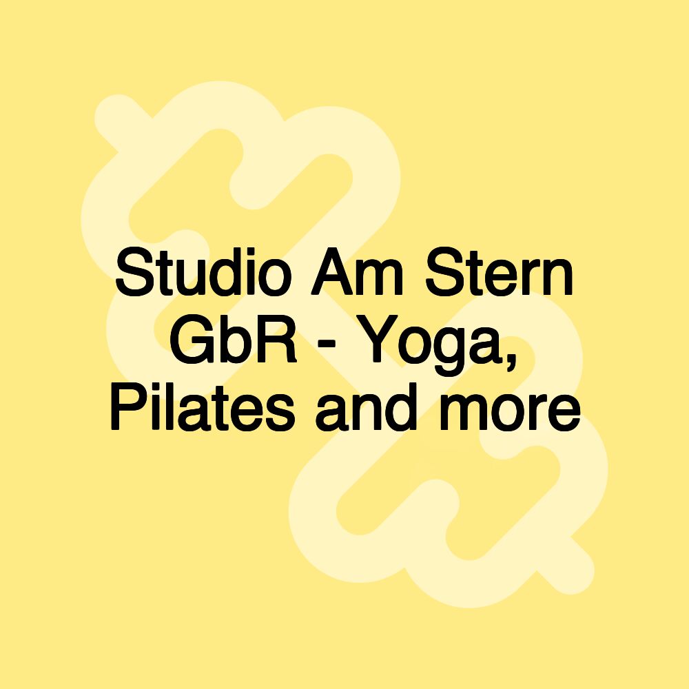 Studio Am Stern GbR - Yoga, Pilates and more