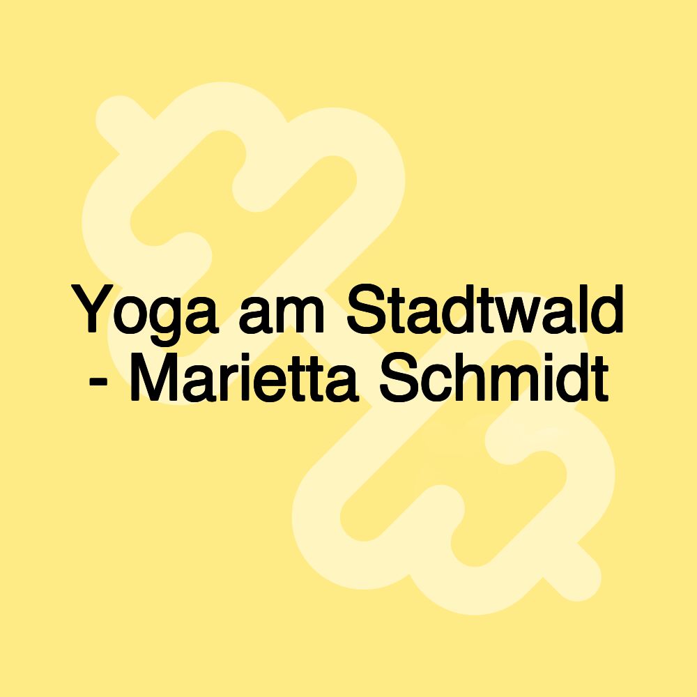 Yoga am Stadtwald - Marietta Schmidt