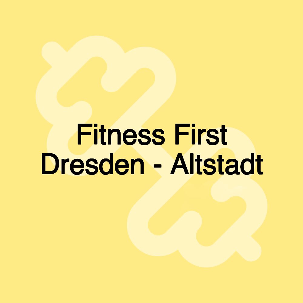 Fitness First Dresden - Altstadt