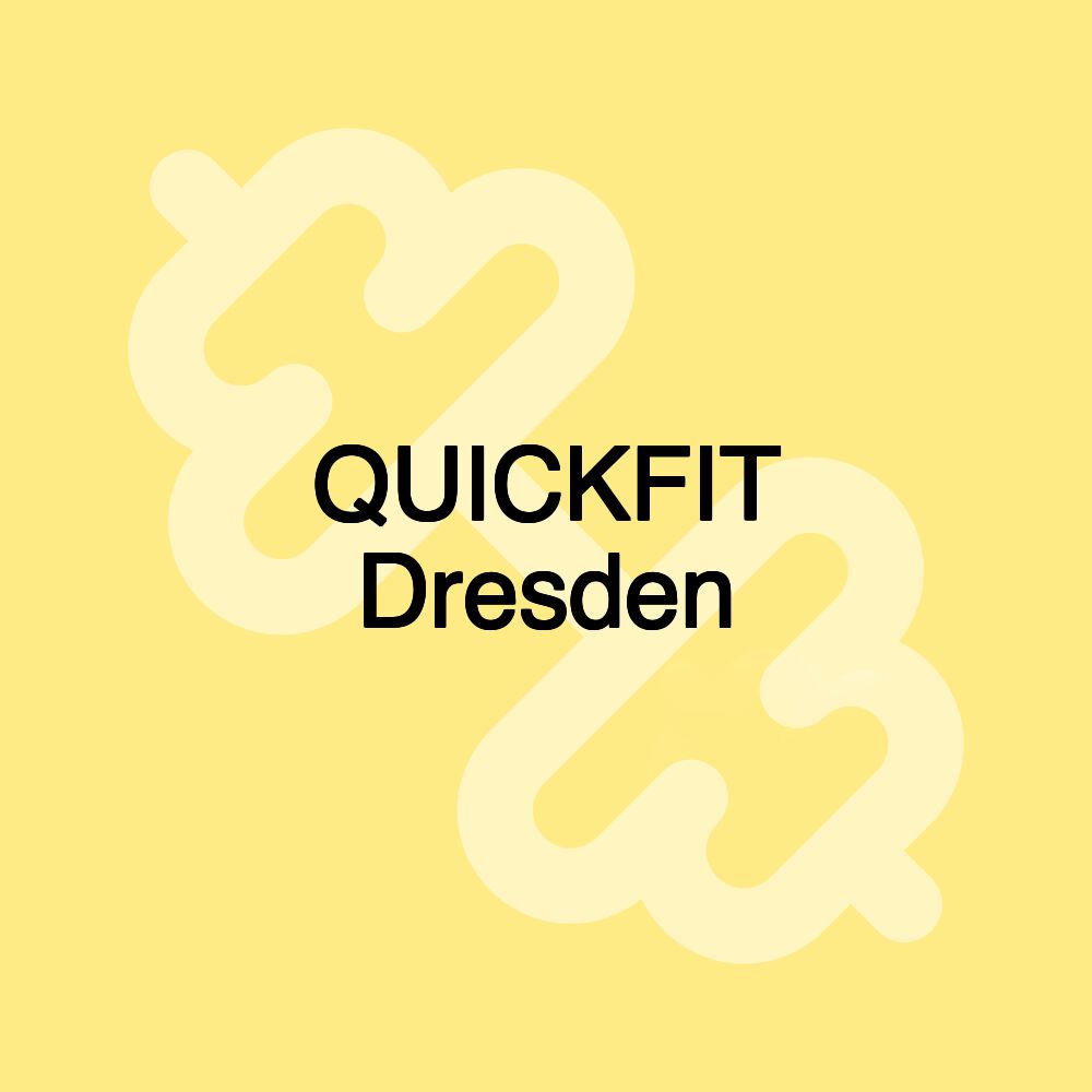 QUICKFIT Dresden