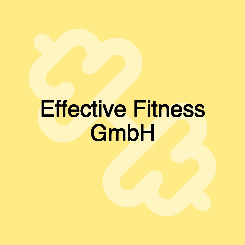 Effective Fitness GmbH