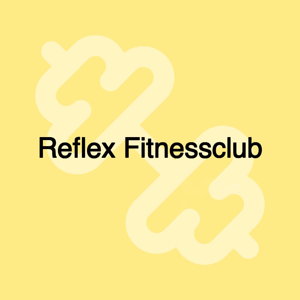 Reflex Fitnessclub