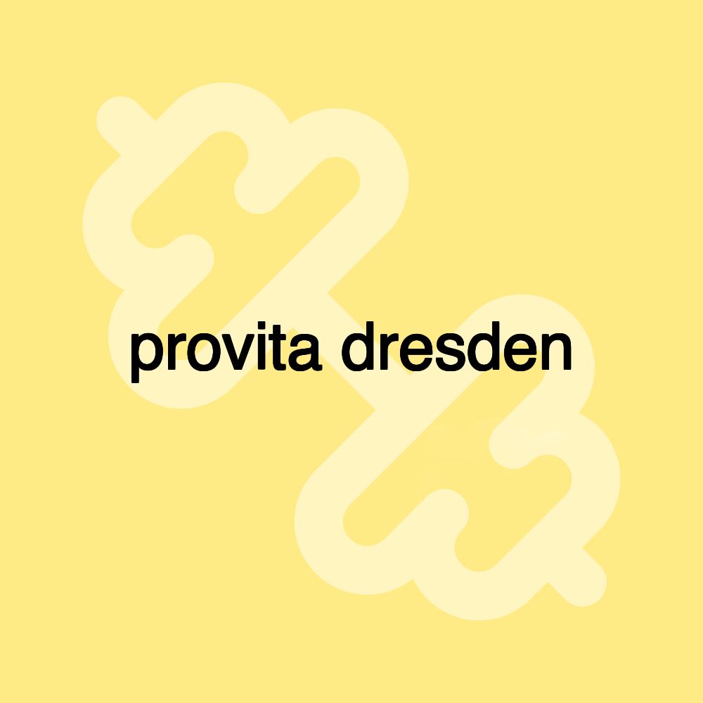 provita dresden