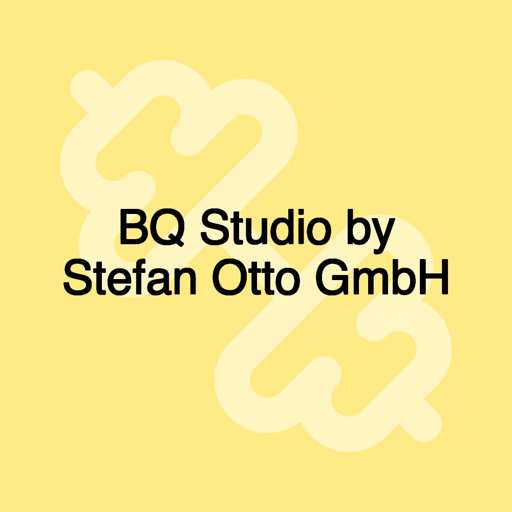 BQ Studio by Stefan Otto GmbH