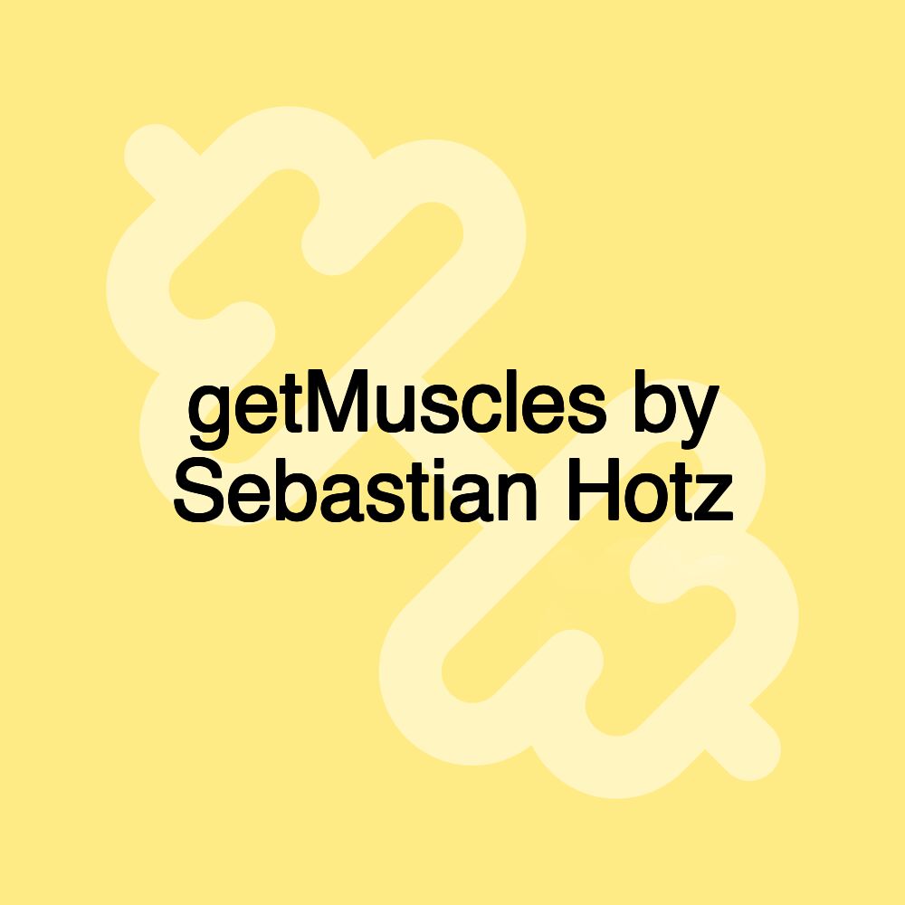 getMuscles by Sebastian Hotz