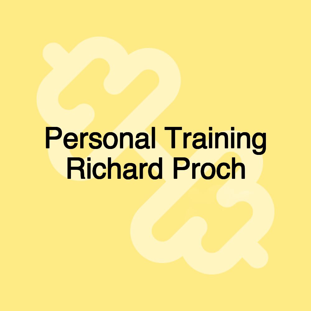 Personal Training Richard Proch