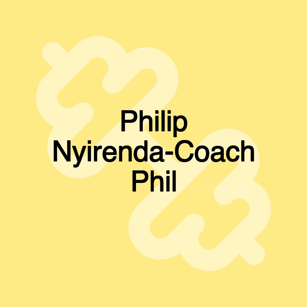 Philip Nyirenda-Coach Phil