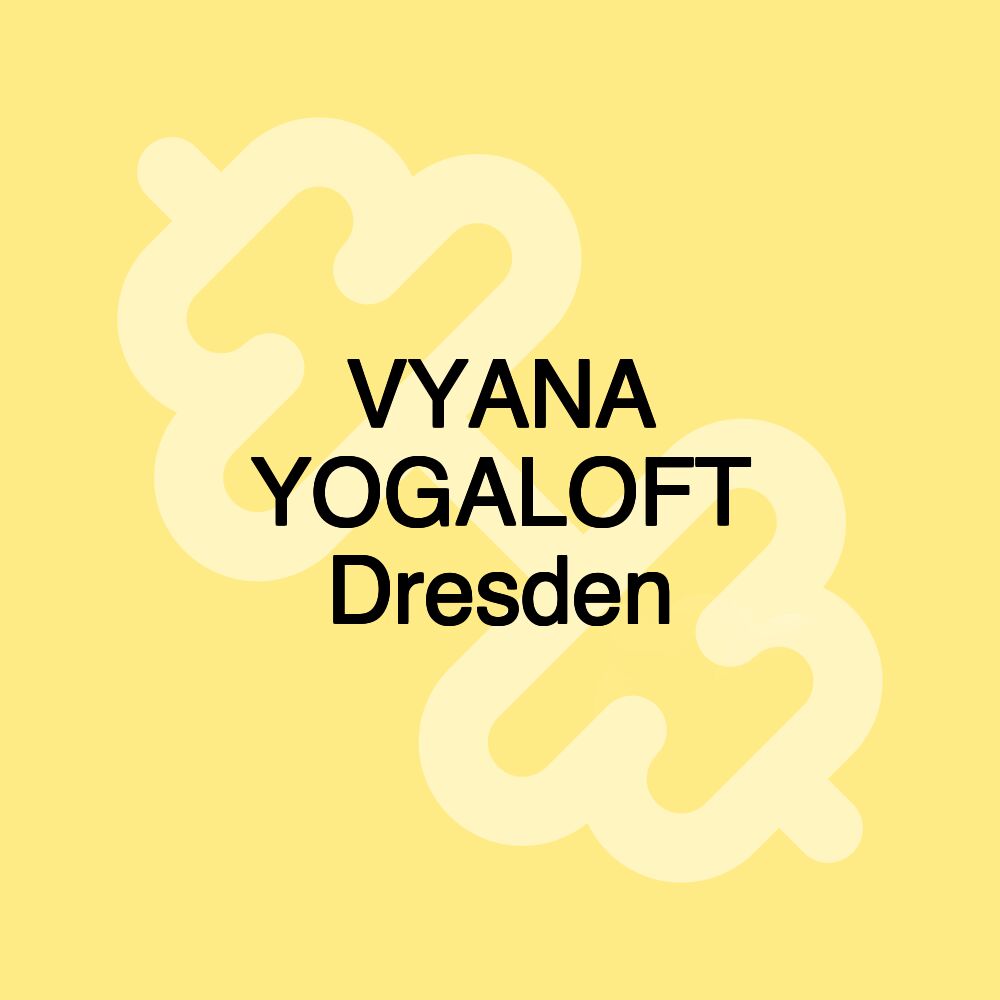 VYANA YOGALOFT Dresden