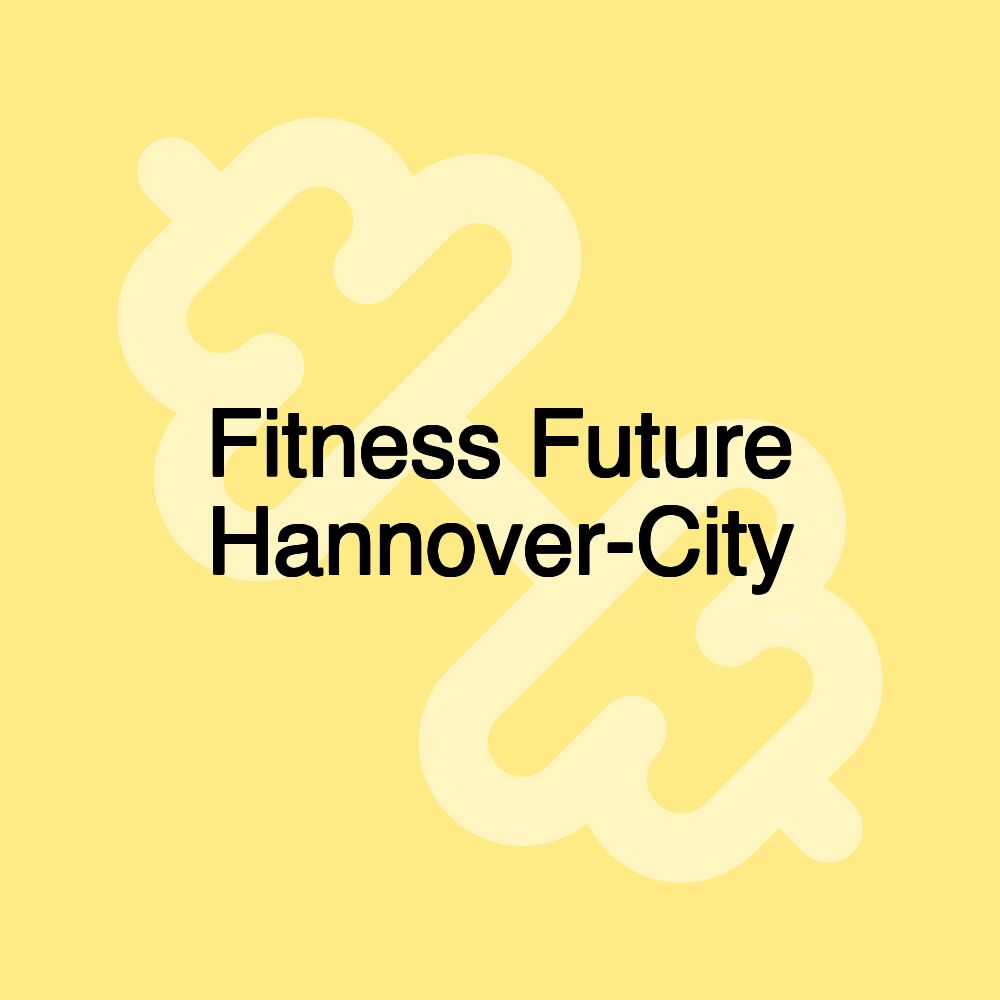 Fitness Future Hannover-City