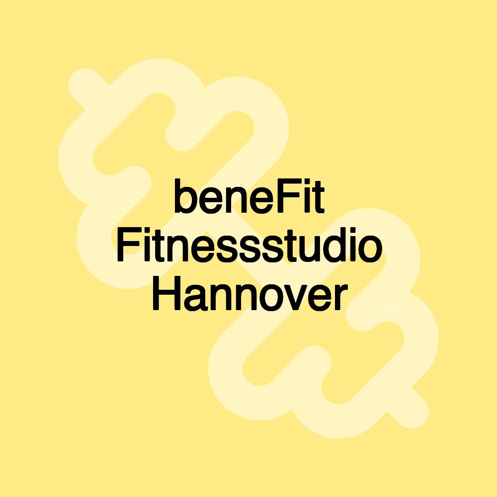 beneFit Fitnessstudio Hannover