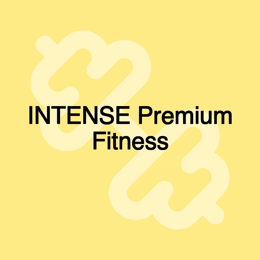 INTENSE Premium Fitness