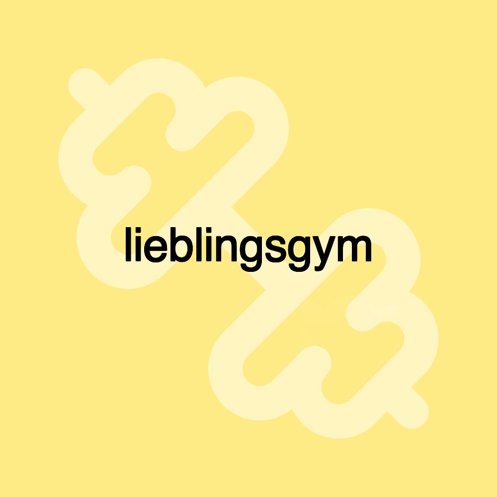 lieblingsgym