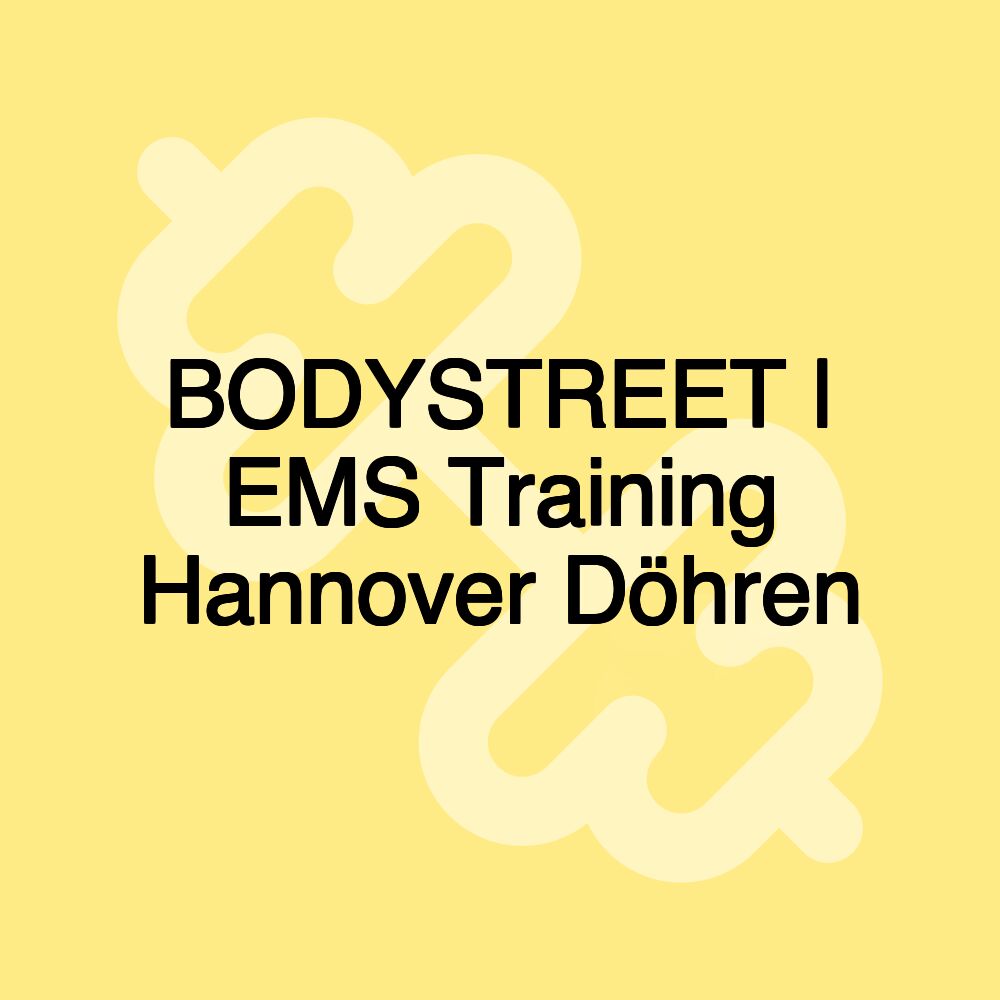 BODYSTREET | EMS Training Hannover Döhren