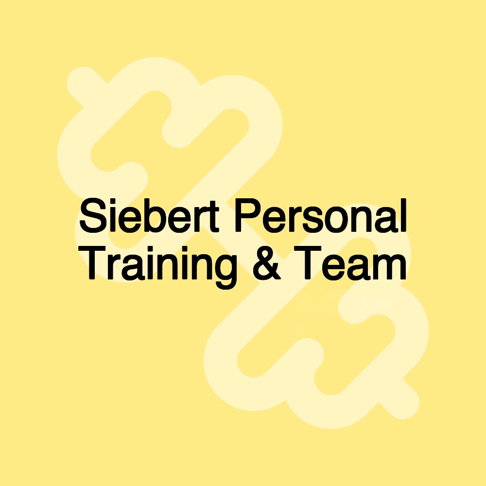 Siebert Personal Training & Team