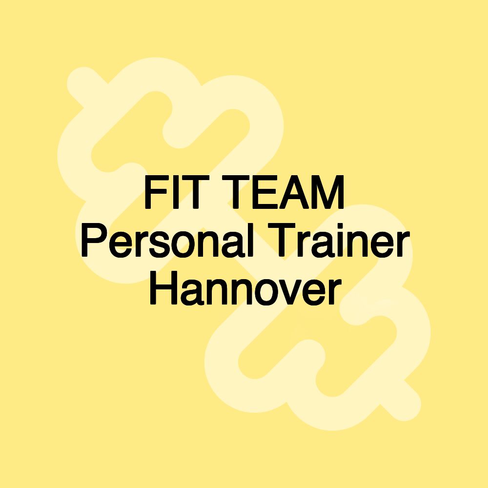 FIT TEAM Personal Trainer Hannover