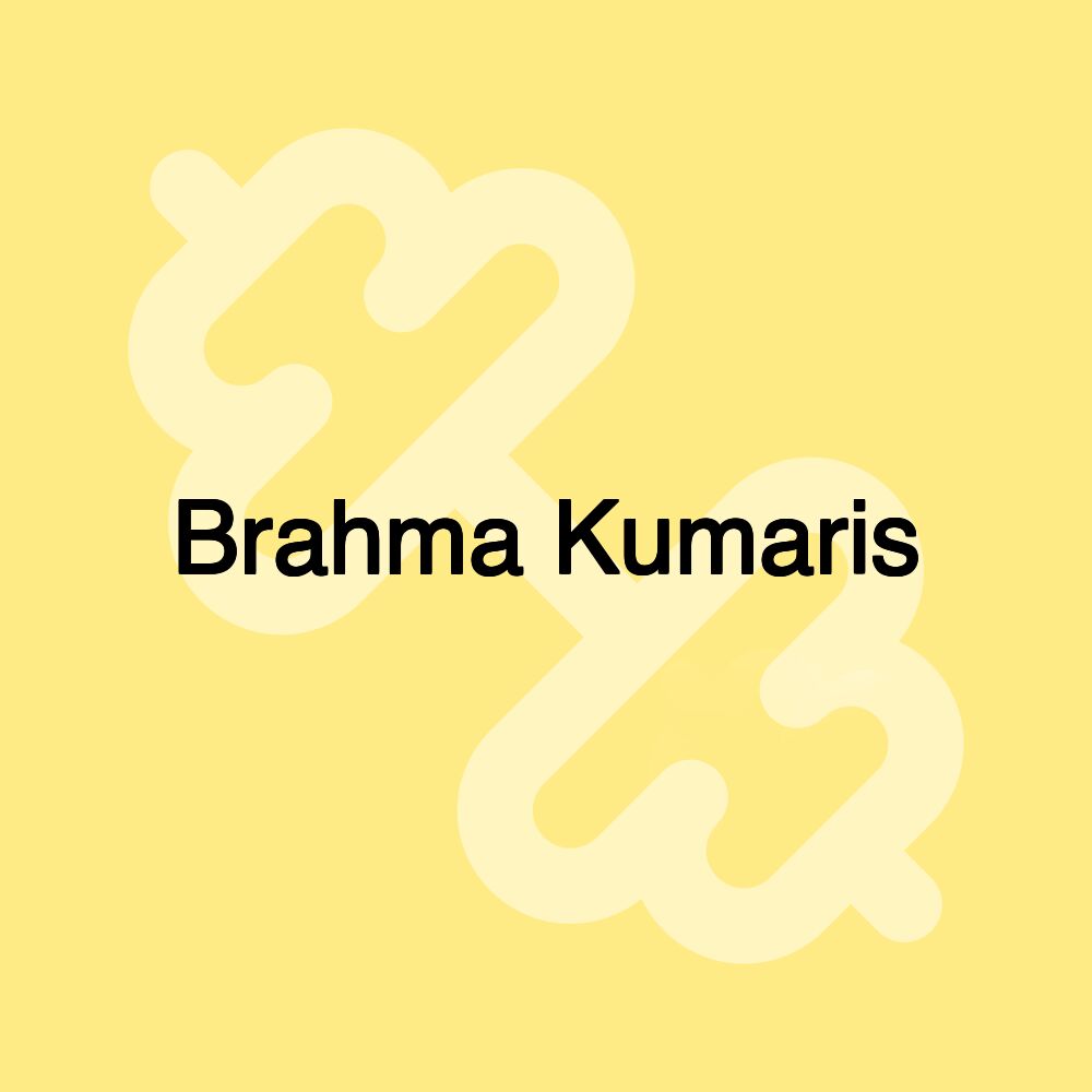 Brahma Kumaris