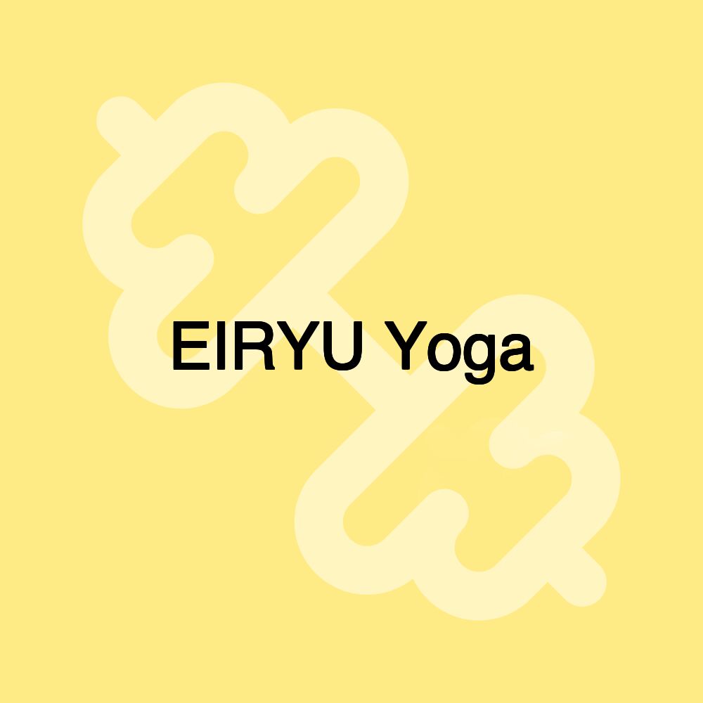 EIRYU Yoga