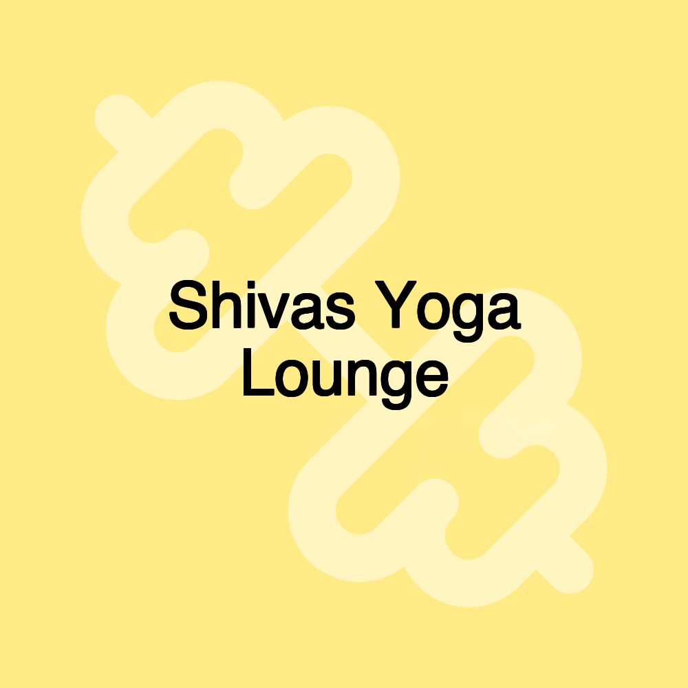 Shivas Yoga Lounge