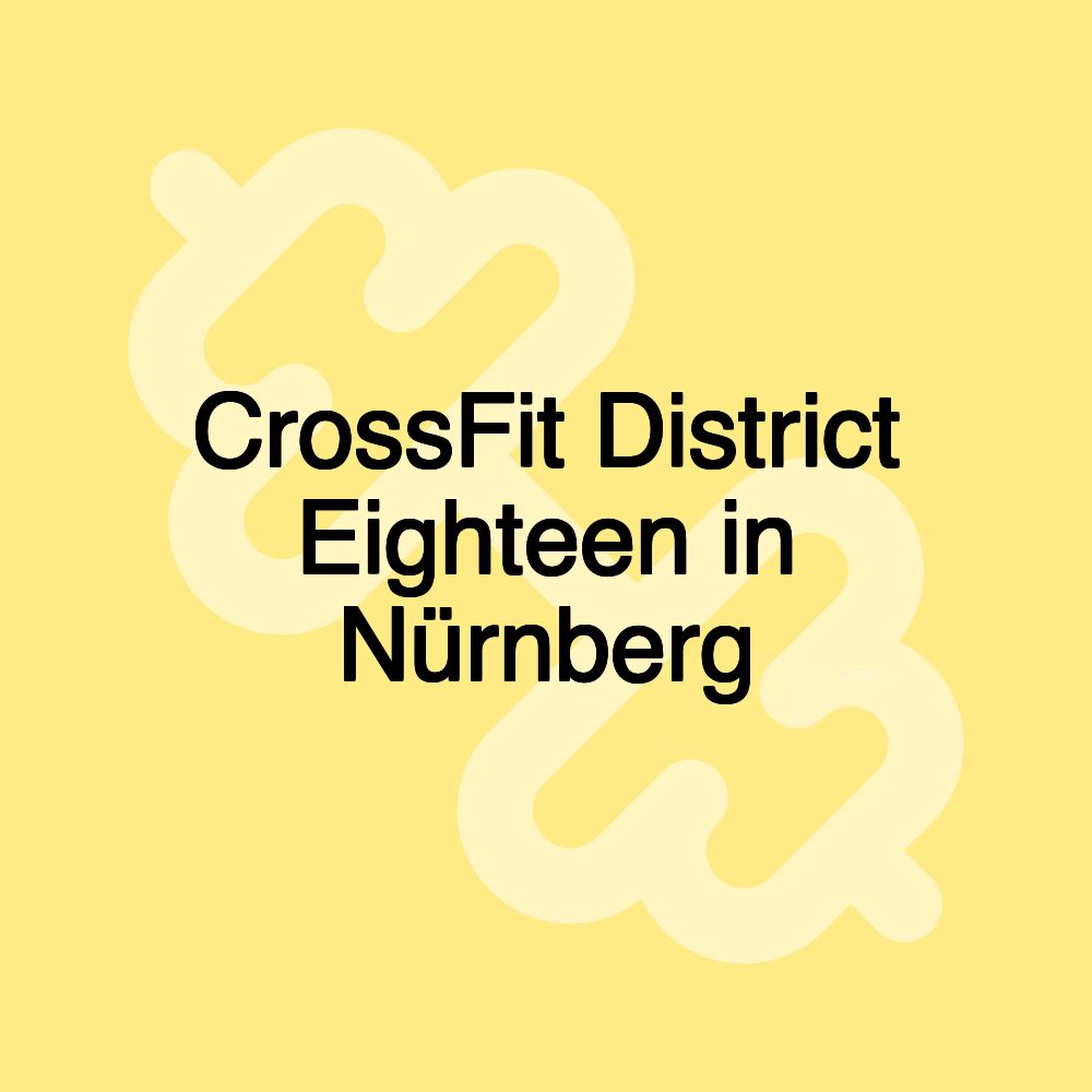 CrossFit District Eighteen in Nürnberg