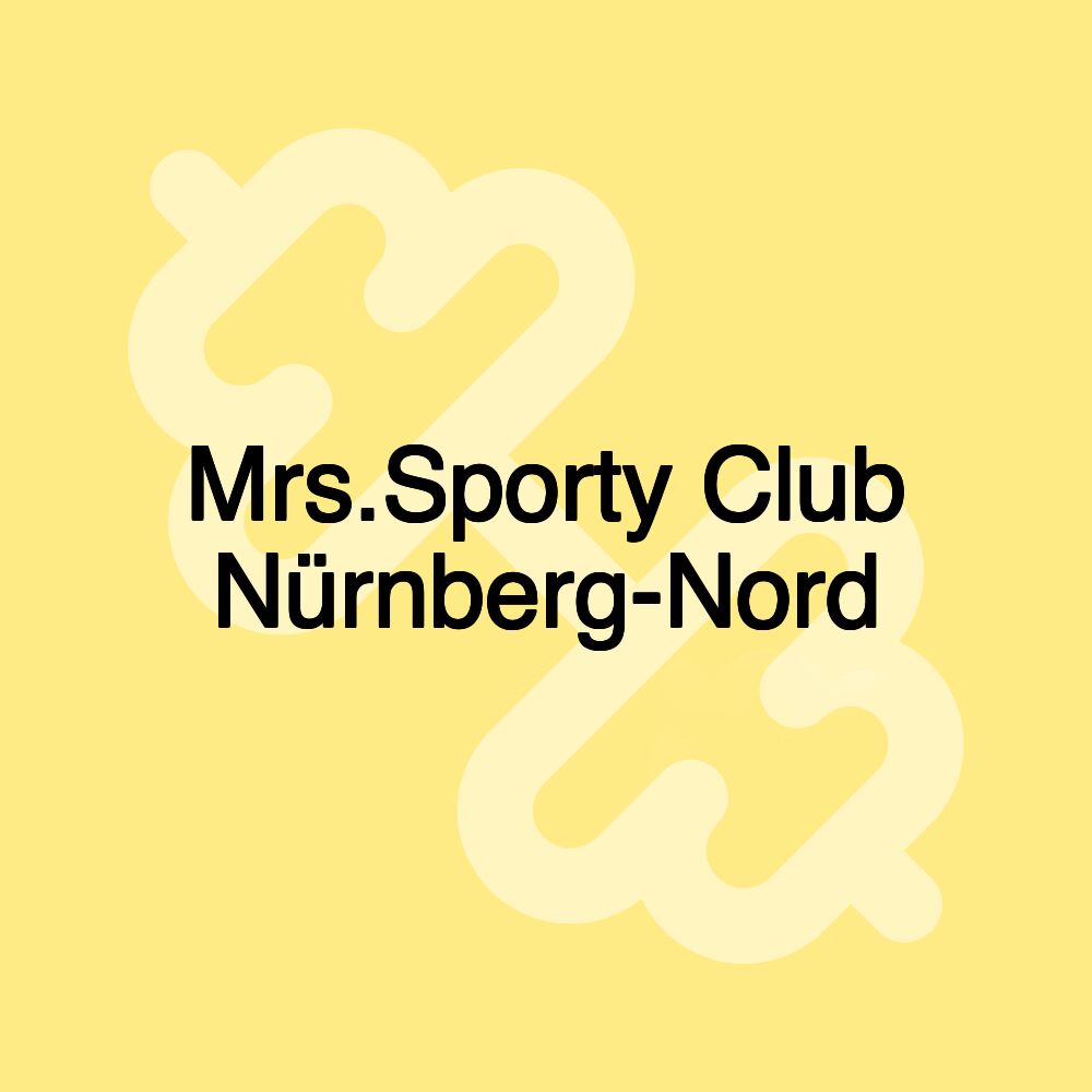 Mrs.Sporty Club Nürnberg-Nord