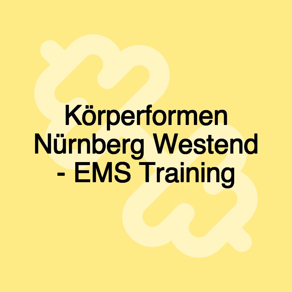 Körperformen Nürnberg Westend - EMS Training