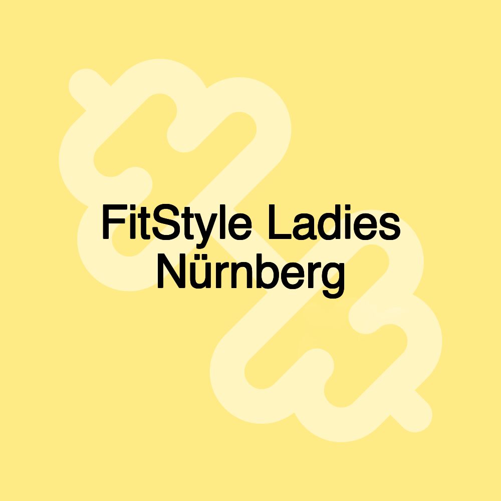 FitStyle Ladies Nürnberg