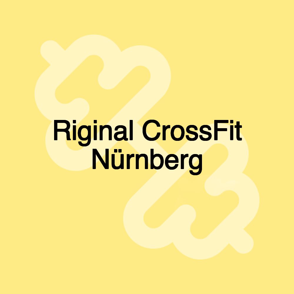 Riginal CrossFit Nürnberg