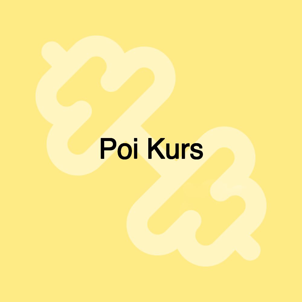 Poi Kurs