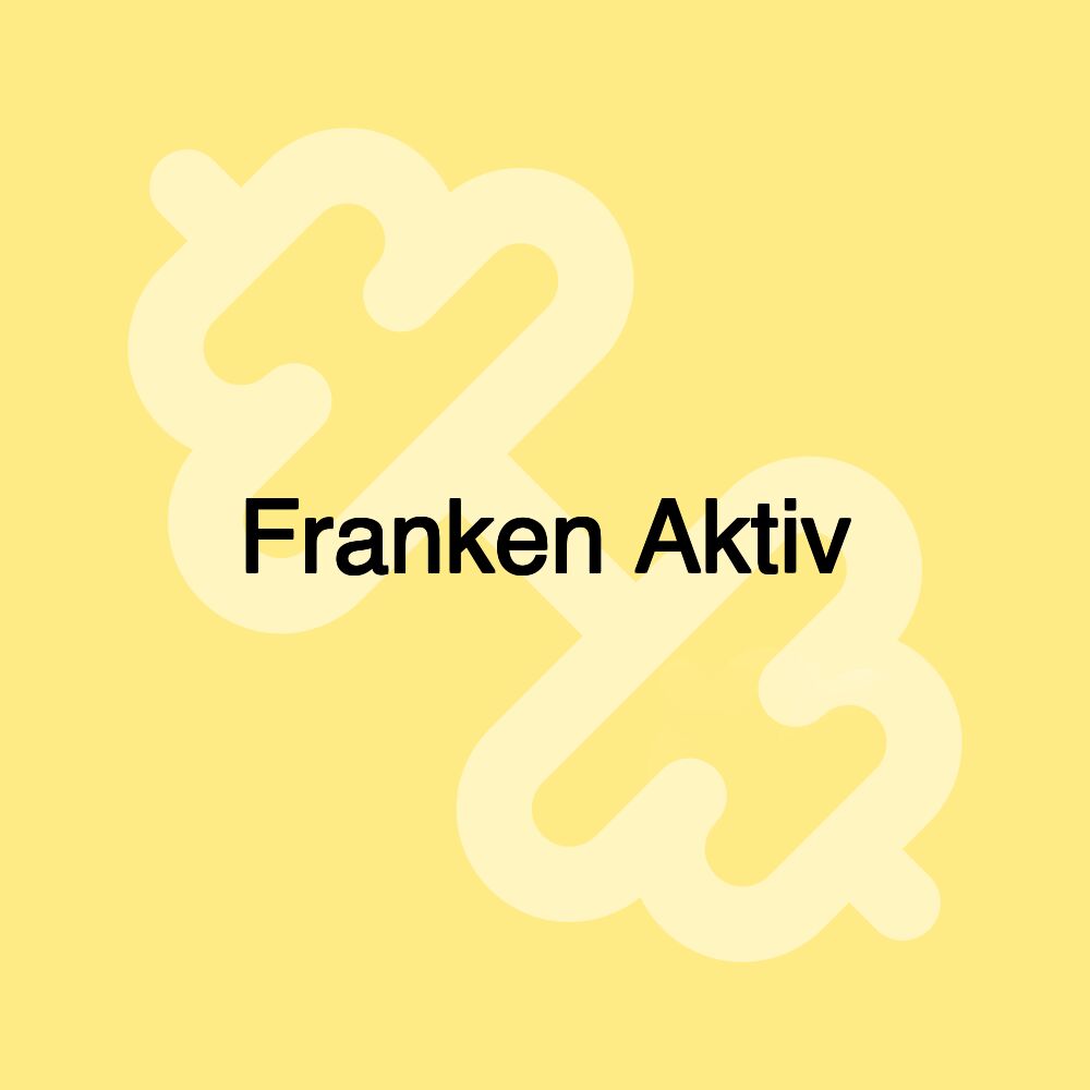 Franken Aktiv